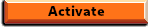 Activate